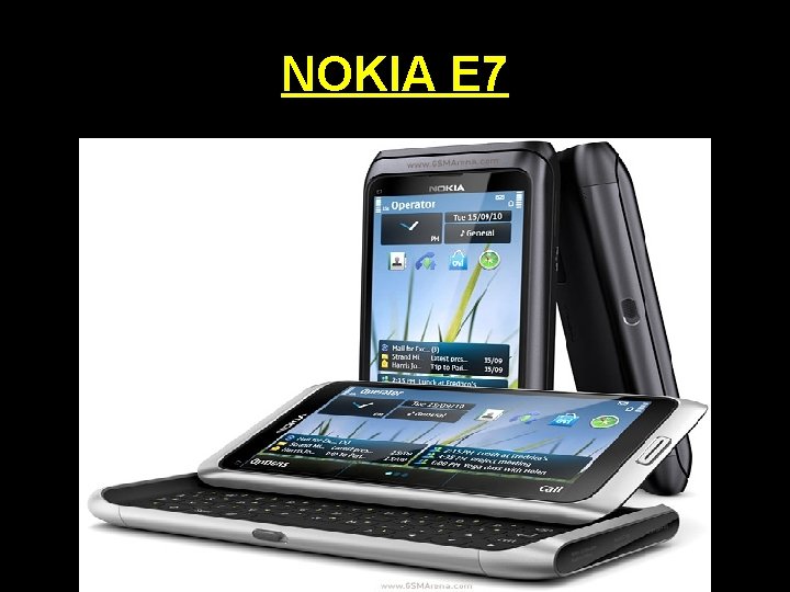 NOKIA E 7 