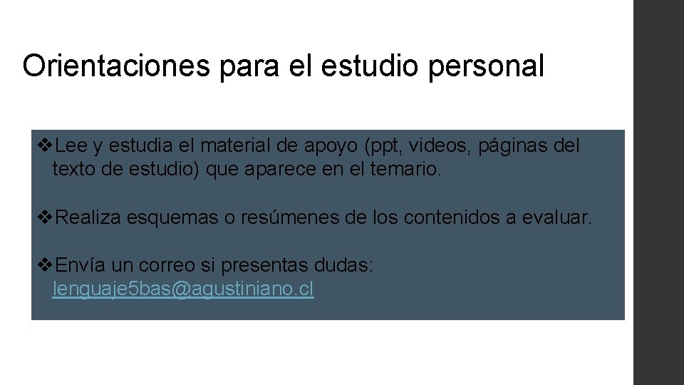 Orientaciones para el estudio personal v. Lee y estudia el material de apoyo (ppt,