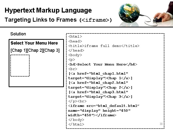 Hypertext Markup Language Targeting Links to Frames (<iframe>) Solution Select Your Menu Here [Chap