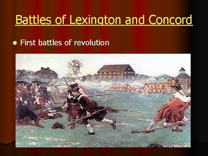 Battles of Lexington and Concord l First battles of revolution 