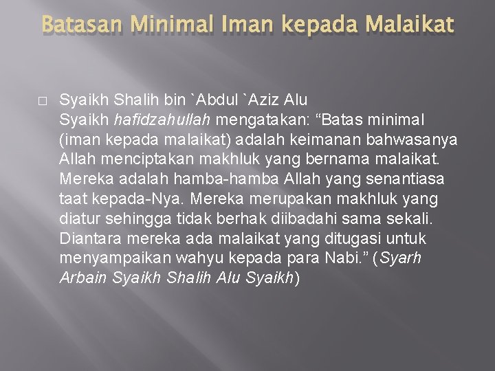 Batasan Minimal Iman kepada Malaikat � Syaikh Shalih bin `Abdul `Aziz Alu Syaikh hafidzahullah