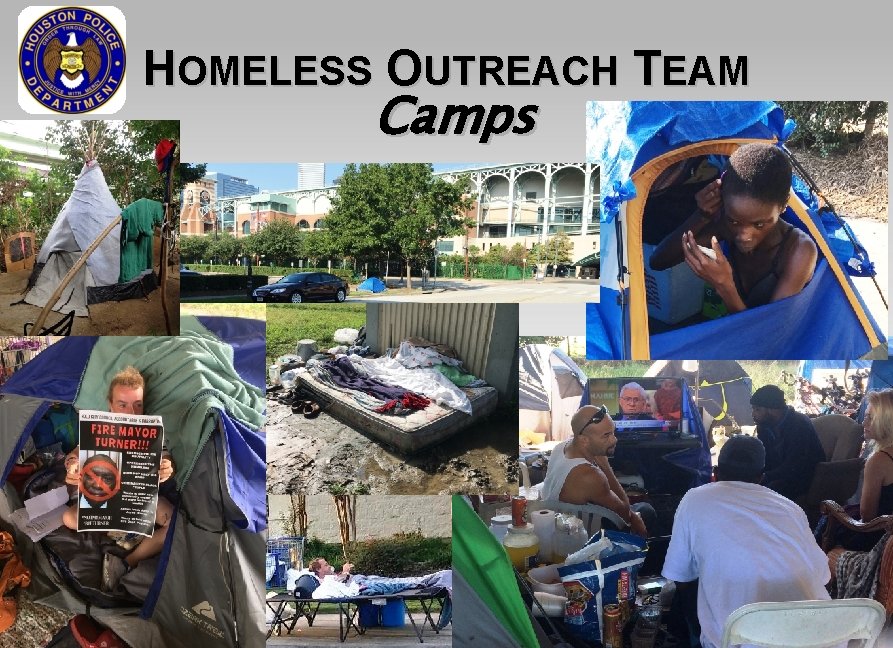 HOMELESS OUTREACH TEAM Camps 