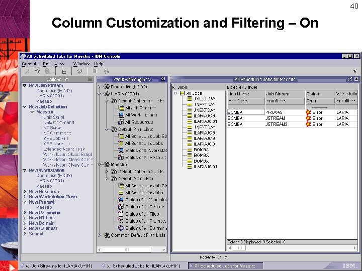 40 Column Customization and Filtering – On 40 Column Customization and Filtering – On