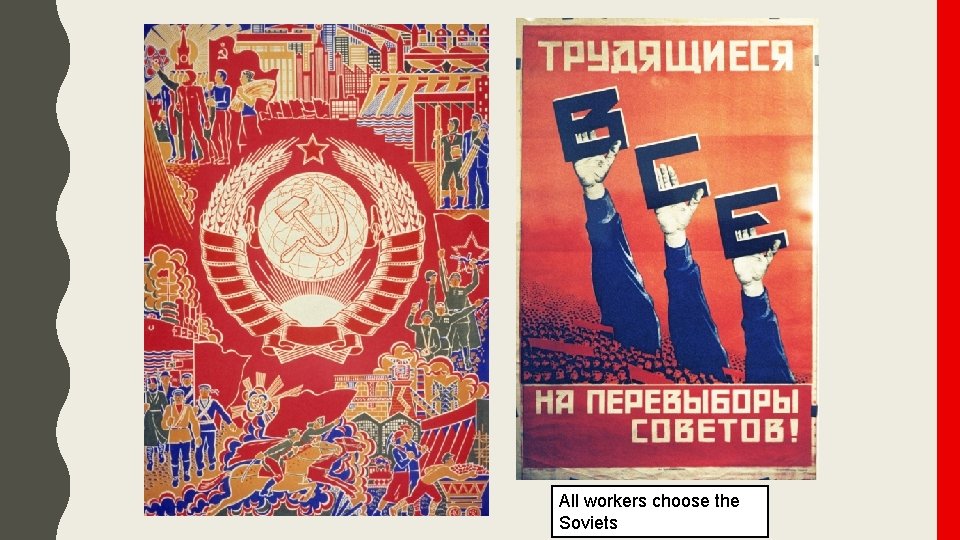 All workers choose the Soviets 