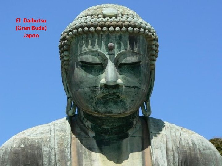 El Daibutsu (Gran Buda) Japon 