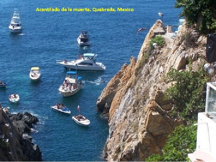 Acantilado de la muerte. Quebrada, Mexico 