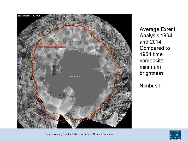 Average Extent Analysis 1964 and 2014 Compared to 1964 time composite minimum brightness Nimbus
