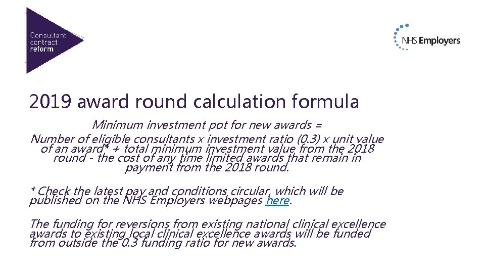 2019 award round calculation formula Minimum investment pot for new awards = Number of