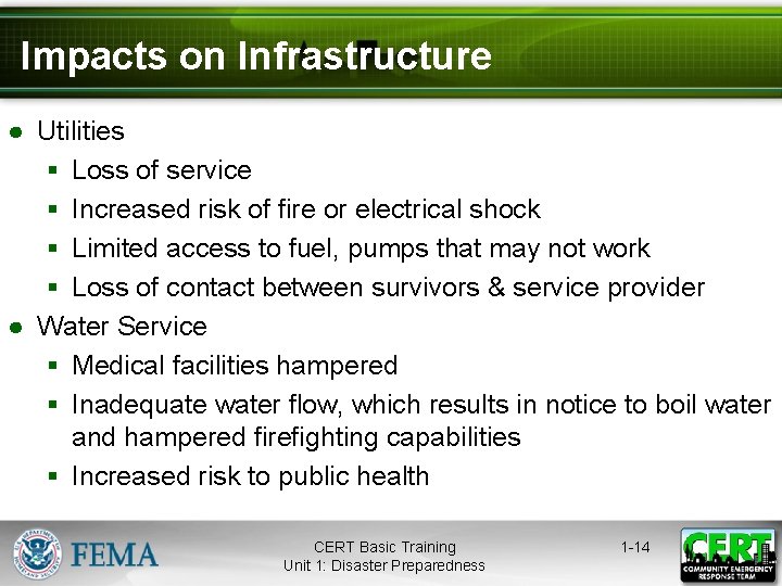 Impacts on Infrastructure ● Utilities § Loss of service § Increased risk of fire