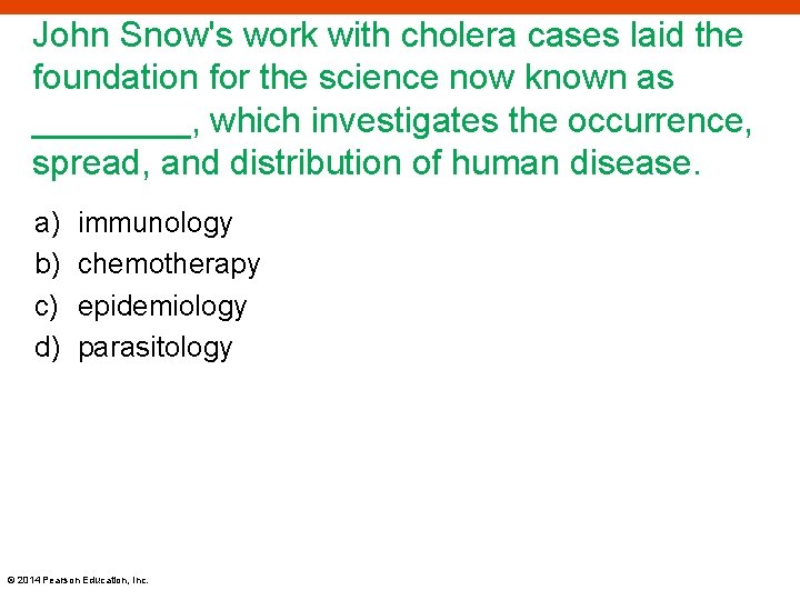 John Snow's work with cholera cases laid the foundation for the science now known