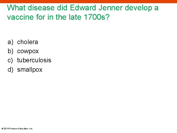 What disease did Edward Jenner develop a vaccine for in the late 1700 s?