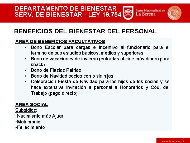 DEPARTAMENTO DE BIENESTAR SERV. DE BIENESTAR - LEY 19. 754 BENEFICIOS DEL BIENESTAR DEL