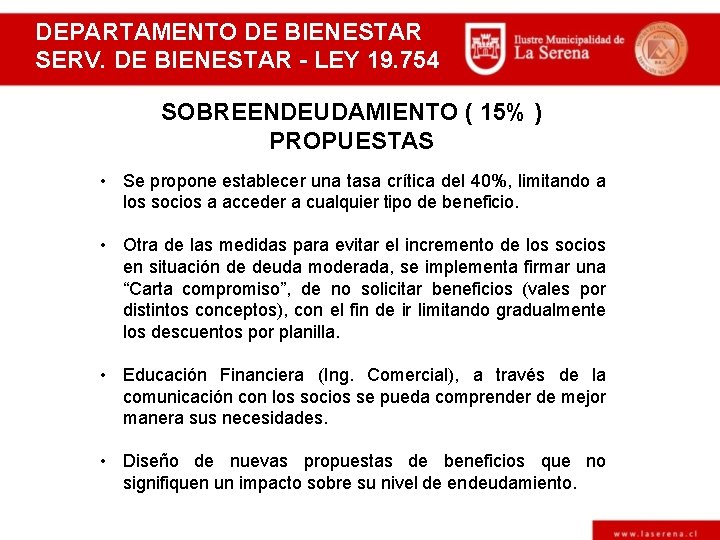 DEPARTAMENTO DE BIENESTAR SERV. DE BIENESTAR - LEY 19. 754 SOBREENDEUDAMIENTO ( 15% )