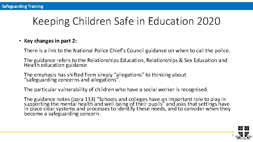 Safeguarding Training Keeping Children Safe in Education 2020 • Key changes in part 2: