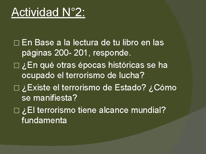 Actividad N° 2: � En Base a la lectura de tu libro en las