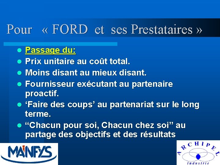 Pour « FORD et ses Prestataires » l l l Passage du: Prix unitaire