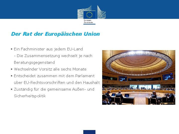 Der Rat der Europäischen Union • Ein Fachminister aus jedem EU-Land - Die Zusammensetzung