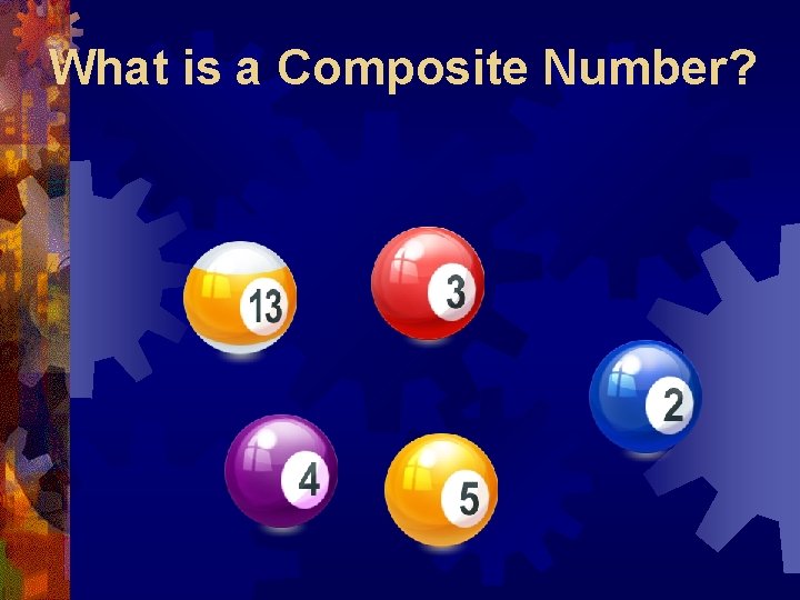 What is a Composite Number? 
