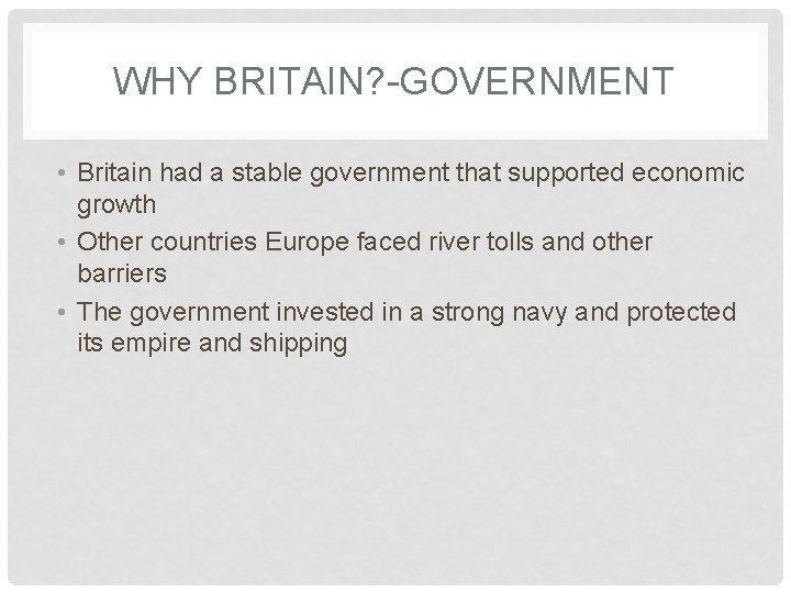 WHY BRITAIN BRITAIN LEADS THE WAY IN THE