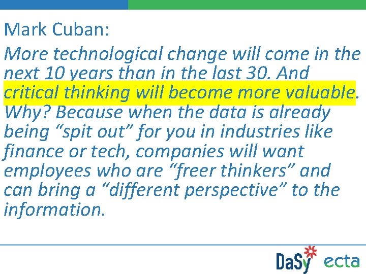 Mark Cuban: More technological change will come in the next 10 years than in