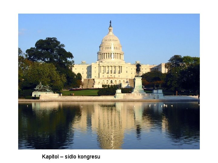 Kapitol – sídlo kongresu 