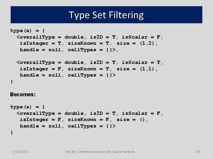 Type Set Filtering type(a) = { <overall. Type = double, is 2 D =