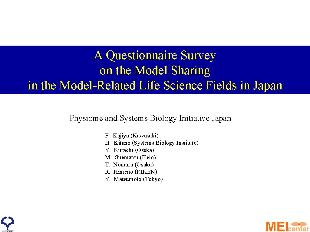 A Questionnaire Survey on the Model Sharing in the Model-Related Life Science Fields in