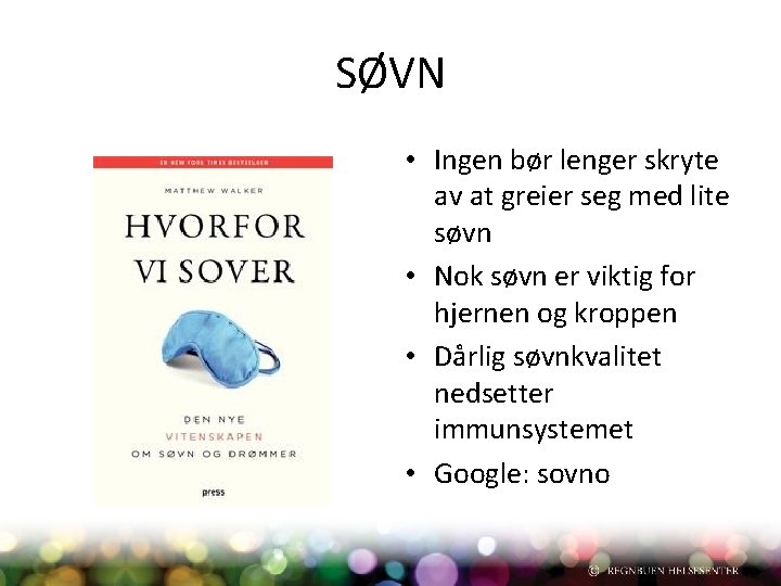 SØVN • Ingen bør lenger skryte av at greier seg med lite søvn •