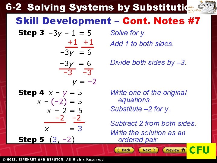 6 -2 Solving Systems by Substitution Skill Development – Cont. Notes #7 Step 3