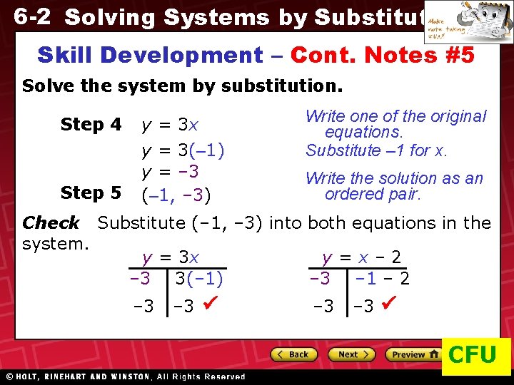 6 -2 Solving Systems by Substitution Skill Development – Cont. Notes #5 Solve the
