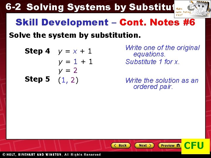 6 -2 Solving Systems by Substitution Skill Development – Cont. Notes #6 Solve the