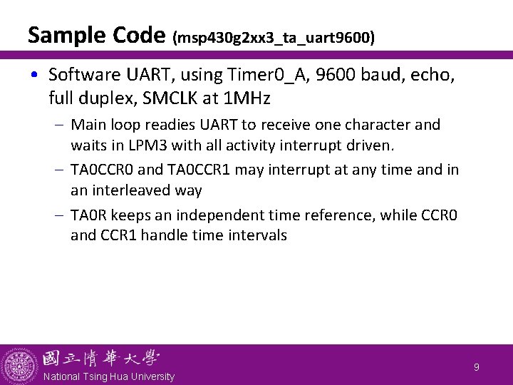 Sample Code (msp 430 g 2 xx 3_ta_uart 9600) • Software UART, using Timer
