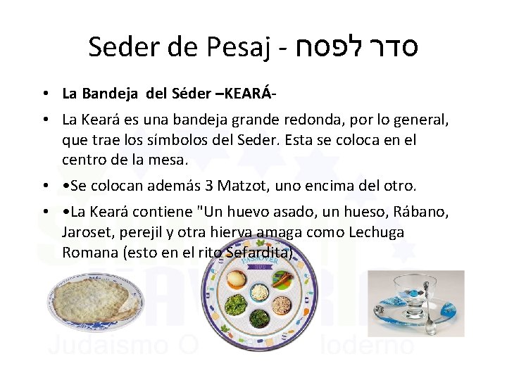 Seder de Pesaj - סדר לפסח • La Bandeja del Séder –KEARÁ • La