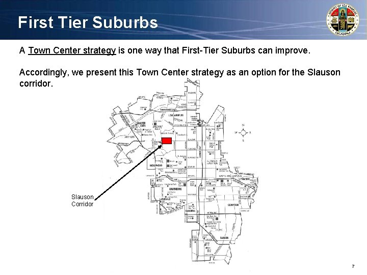First Tier Suburbs A Town Center strategy is one way that First-Tier Suburbs can