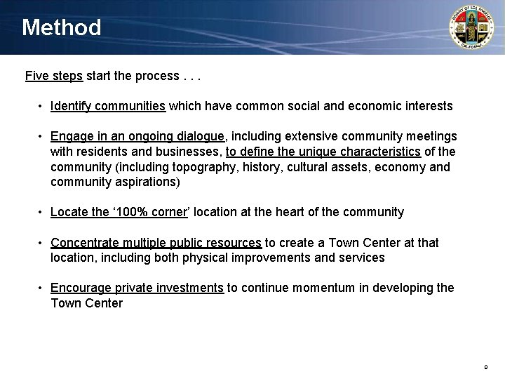 Method Five steps start the process. . . • Identify communities which have common