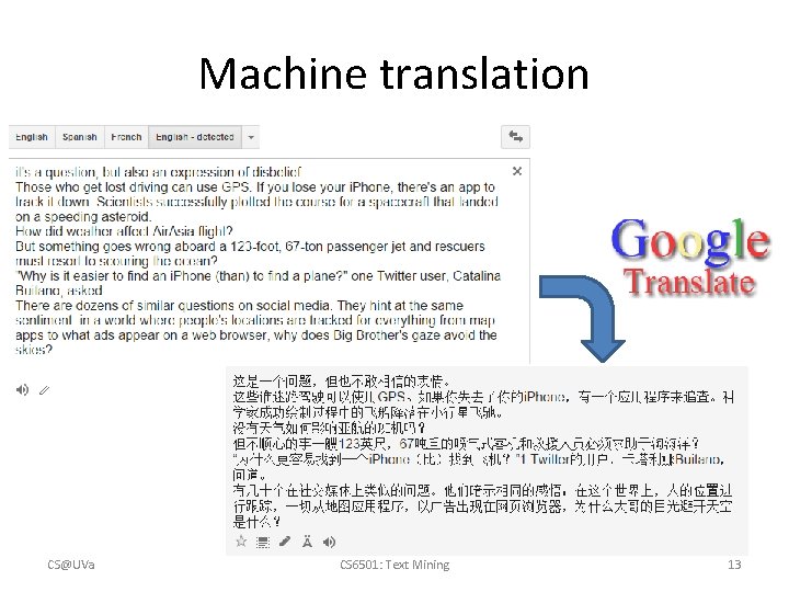 Machine translation CS@UVa CS 6501: Text Mining 13 