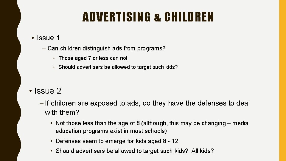 ADVERTISING & CHILDREN • Issue 1 – Can children distinguish ads from programs? •