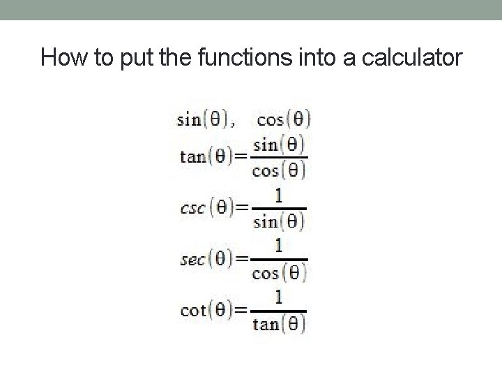 How to put the functions into a calculator 