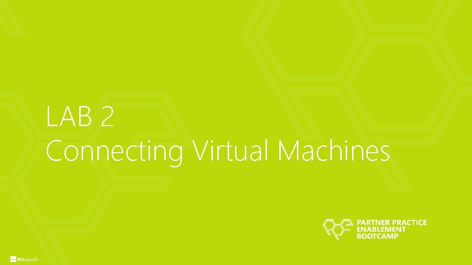 LAB 2 Connecting Virtual Machines 