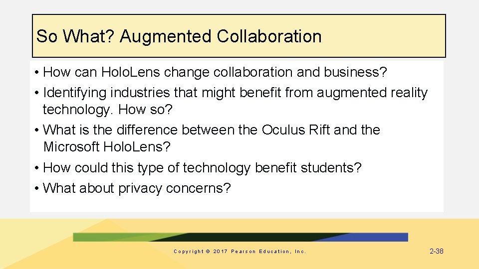 So What? Augmented Collaboration • How can Holo. Lens change collaboration and business? •