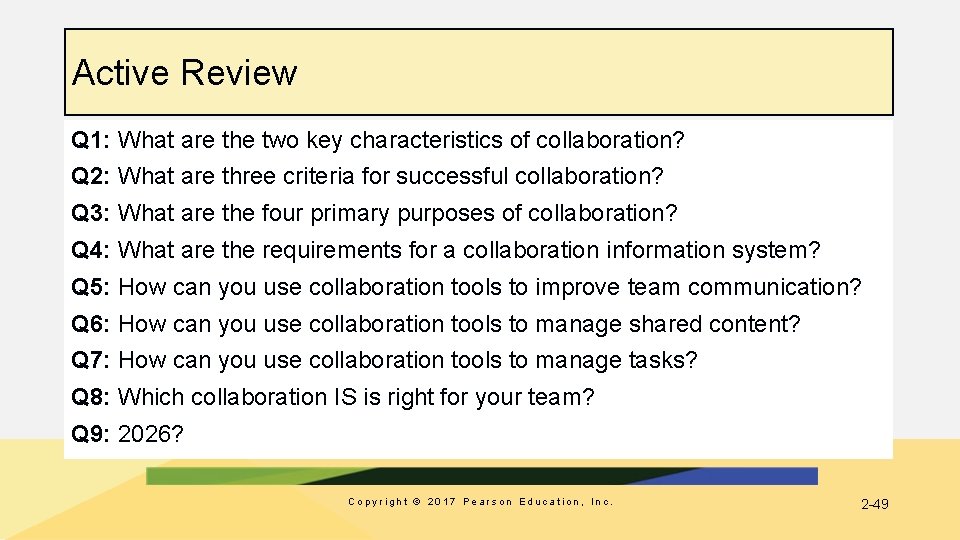 Active Review Q 1: What are the two key characteristics of collaboration? Q 2: