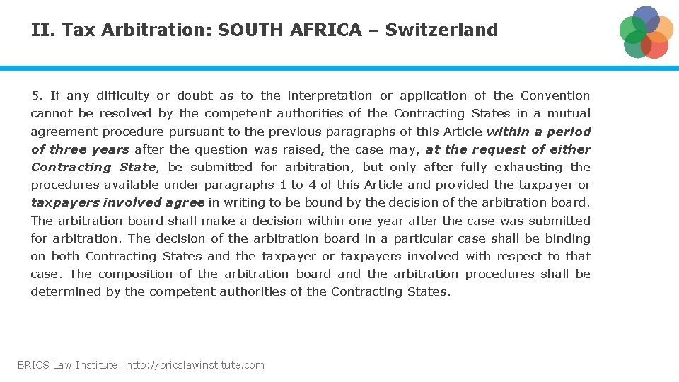 II. Tax Arbitration: SOUTH AFRICA – Switzerland 5. If any difficulty or doubt as
