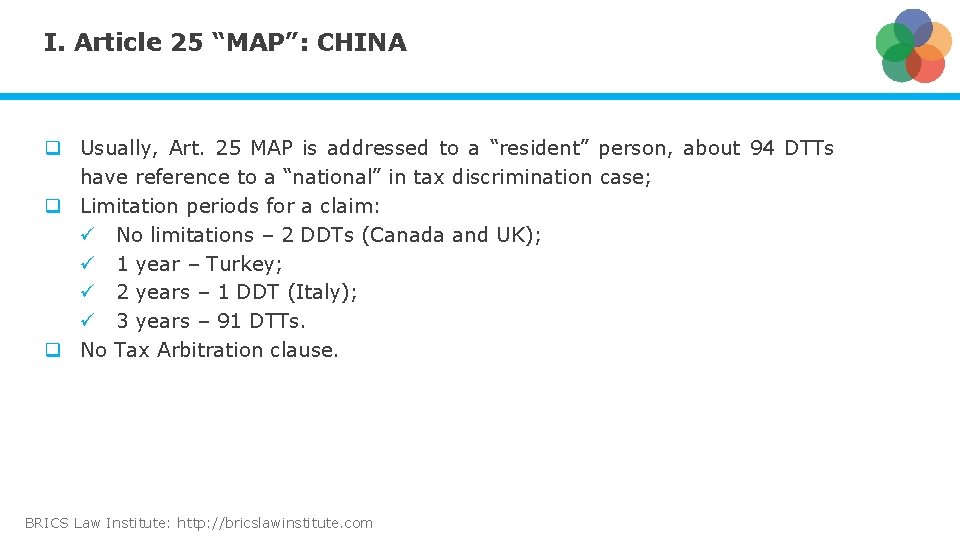 I. Article 25 “MAP”: CHINA q Usually, Art. 25 MAP is addressed to a