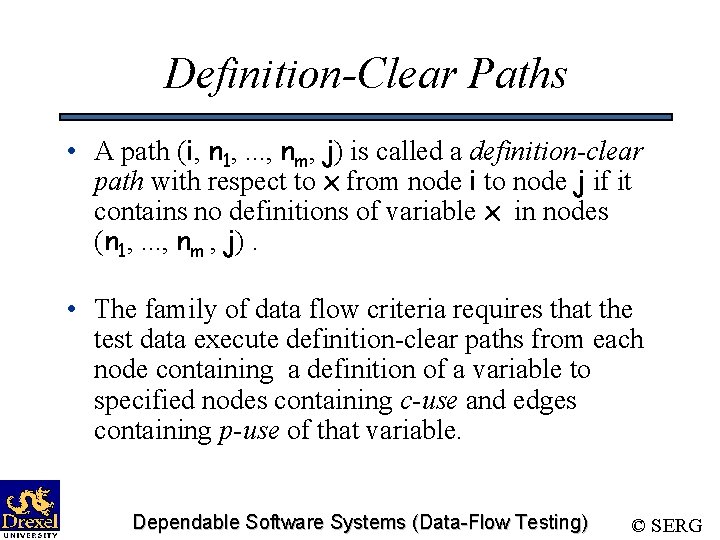 Definition-Clear Paths • A path (i, n 1, . . . , nm, j)