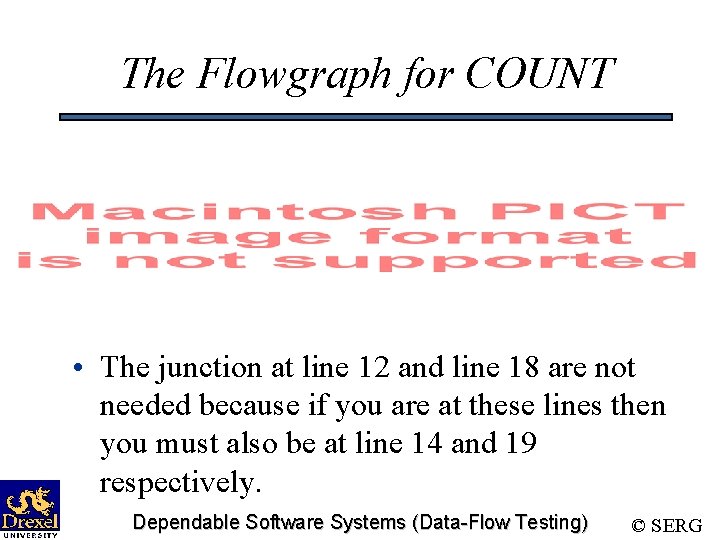 The Flowgraph for COUNT • The junction at line 12 and line 18 are