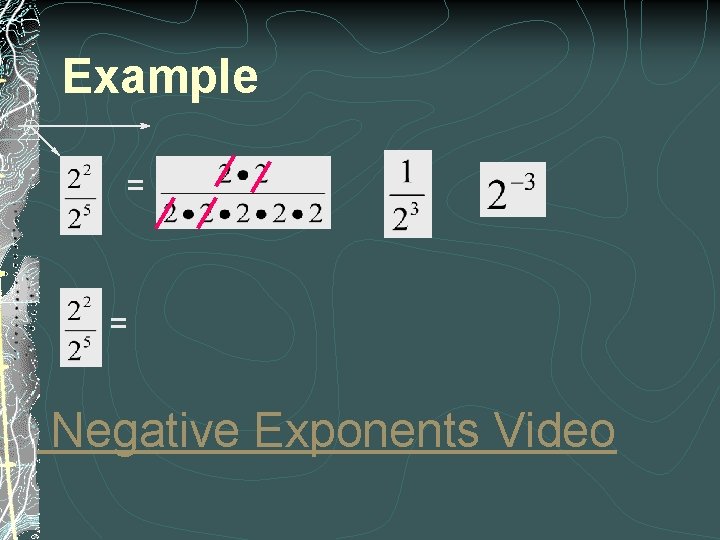 Example = = Negative Exponents Video 