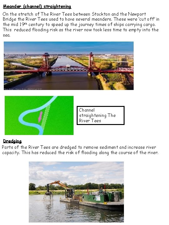 Meander (channel) straightening On the stretch of The River Tees between Stockton and the