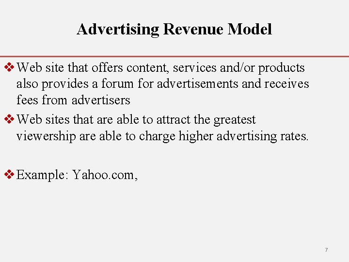 Advertising Revenue Model v Web site that offers content, services and/or products also provides