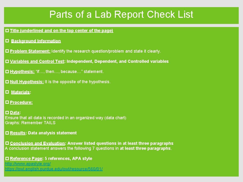 Parts of a Lab Report Check List Title (underlined and on the top center
