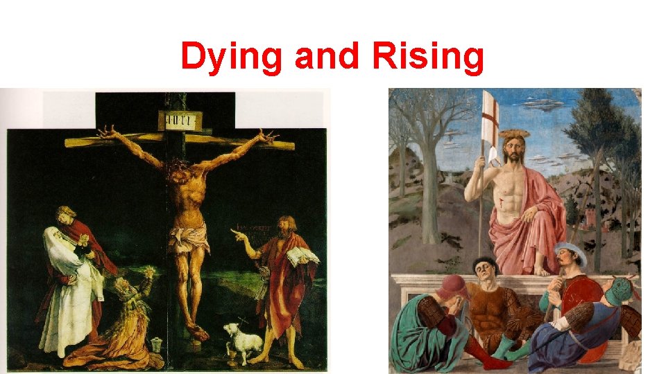 Dying and Rising 